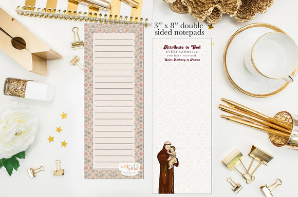 St Anthony 3x8 notepad. Saint Anthony notepad. Catholic Gift notepad. Hostess gift. Teacher Gift. Catholic gift. Attribute to God every good