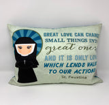 Saint Faustina pillow. Great love can change pillow. Baptism Gift. Nursery Decor. Catholic Gift. First Communion. Saint Faustina Gift