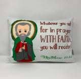 Saint Matthew pillow. Whatever you ask for in prayer pillow. Baptism Gift. First Communion gift. Catholic. First Communion. St. Matthew Gift