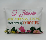 Oh Jesus, I surrender myself to you, take care of everything Pillow. Catholic Gift. First Communion Gift. Surrender Pillow.