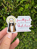 2.5" Vinyl Waterproof Saint Angela Stickers. Saint Ange Water bottle Saint Sticker. Catholic decal. St Angela Merici Strive to be faithful