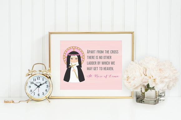 St Rose of Lima poster print. St Rose Wall Art Poster. First Communion. Apart from the cross Quote Poster Catholic Prayer Poster.