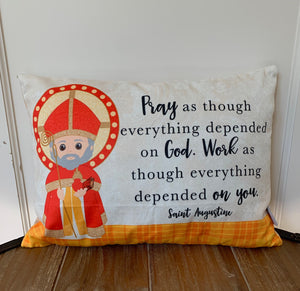Saint Augustine pillow. Baptism Gift. Pray as though everything depended on God. Saint Augustine gift. Catholic Gift. First Communion.