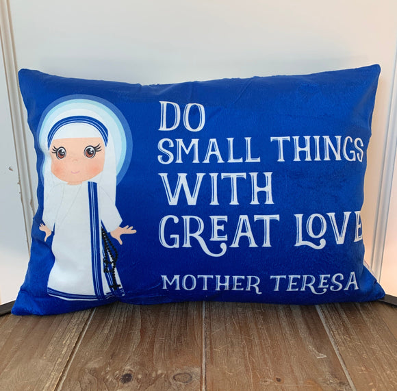 Mother Teresa pillow. Do Small Things with Great Love pillow. First Communion Gift. Catholic Gift. Mother Teresa. Saint pillow. Baptism Gift