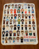 Do not be afraid to be Saints Ultra soft throw Blanket. Saints Prayer Blanket. 50 x 60" Catholic Saint Quote Blanket. Baptism Gift. Catholic