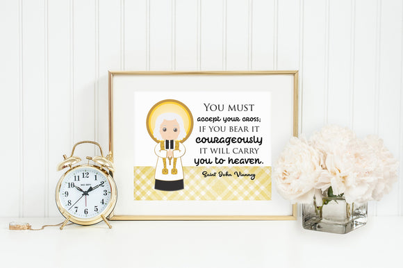 Saint John Vianney poster print. St John Vianney Wall Art Poster. Prayer Print. Catholic. John Vianney Prayer. You must accept your cross.