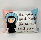 Saint Faustina pillow. The more a soul trusts pillow. Baptism Gift. Nursery Decor. Catholic Gift. First Communion. Saint Faustina Gift