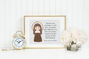 Sister Lucia of Fatima Prayer print. Sister Lucia Print. There is no problem. Baptism Gift. Holy Communion. Sister Lucia gift