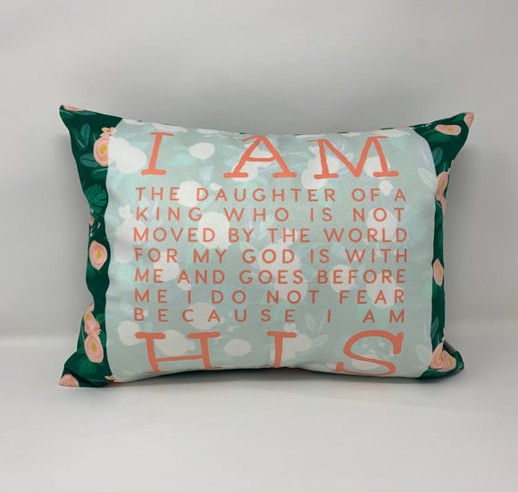 I Am HIS Pillow. I am the daughter of a King pillow. Christian Pillow. Decor. Baptism Gift. Floral Pillow. Baby Gift. First Communion.