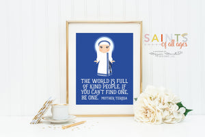 Mother Teresa of Calcutta poster print. The world is full of good people Art Poster. Kids Room Print. Catholic Poster.
