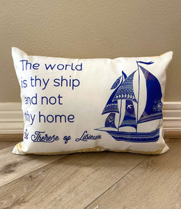 St. Therese of Lisieux pillow. St. Therese prayer pillow. The world is thy ship. Baptism Gift. Saint pillow. First Holy Communion gift.