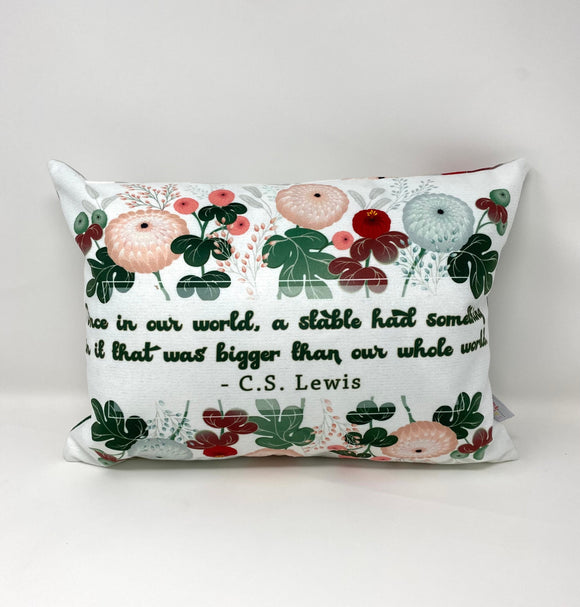 C.S. Lewis pillow. Once in our World, a stable had something in it Pillow. Christian Gift. First Communion Gift. CS Lewis Pillow Gift.