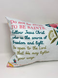 St. John Paul II pillow. Baptism Gift. JPII Decor. Christian Catholic Gift. First Communion Gift. Do not be afraid to be saints pillow